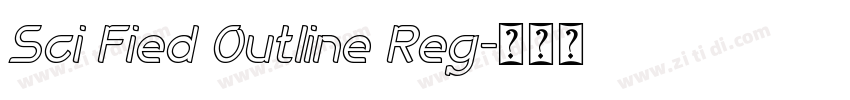 Sci Fied Outline Reg字体转换